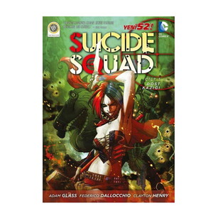 Suicide Squad Yeni 52 Cilt 1 Dost Kazığı